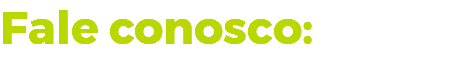 Fale conosco: